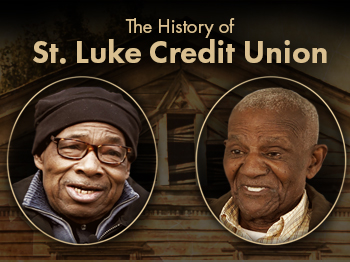 History of St. Luke Credit Union Opening credit screen from a video about the history of St. Luke Credit Union